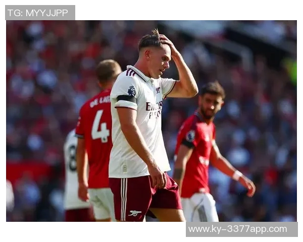 约克雷斯积极态度与顽强拼搏精神助力球队期待更佳表现